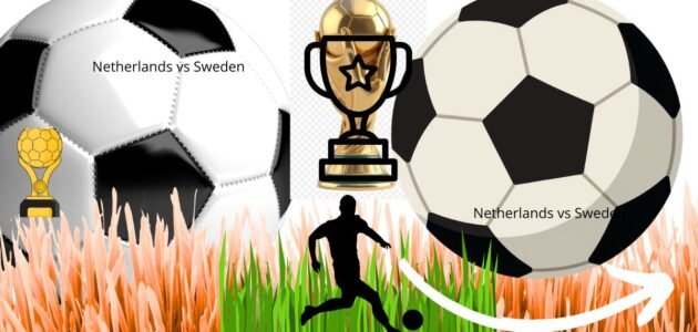 جدول البث التلفزيوني لمباراة Netherlands والسويد في كأس العالم 2026
